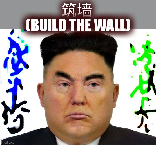 筑墙
 (BUILD THE WALL) | image tagged in tlumpy | made w/ Imgflip meme maker