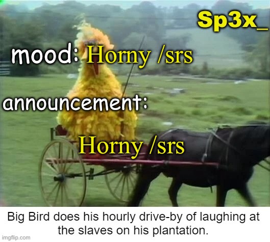 Red alert | Horny /srs; Horny /srs | image tagged in sp3x_ announcement v3 | made w/ Imgflip meme maker