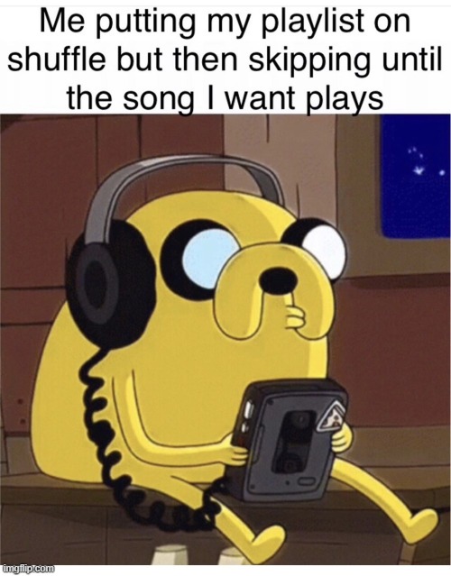 Sorry...Force force of habit | image tagged in music,memes,songs | made w/ Imgflip meme maker