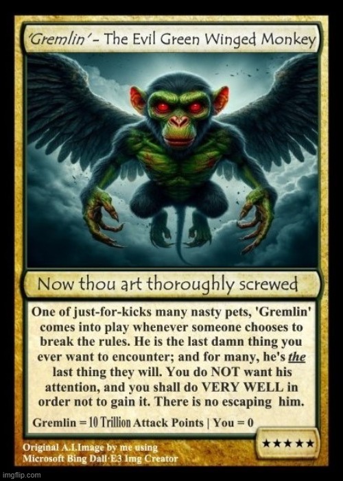 'Gremlin' MTG Card | Original A.I.Image by me using Microsoft Bing Dall·E3 Img Creator | made w/ Imgflip meme maker