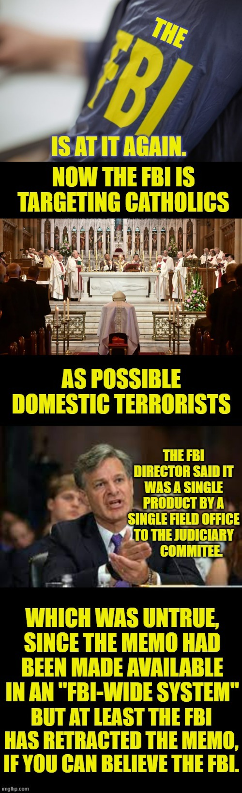 What Do You Know...Parents At School Board Meetings Wasn't Enough... | image tagged in memes,fbi,catholic church,target,terrorists,investigation | made w/ Imgflip meme maker