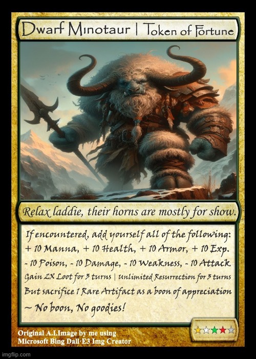 Dwarf Minotaur MTG Card | Original A.I.Image by me using Microsoft Bing Dall·E3 Img Creator | made w/ Imgflip meme maker