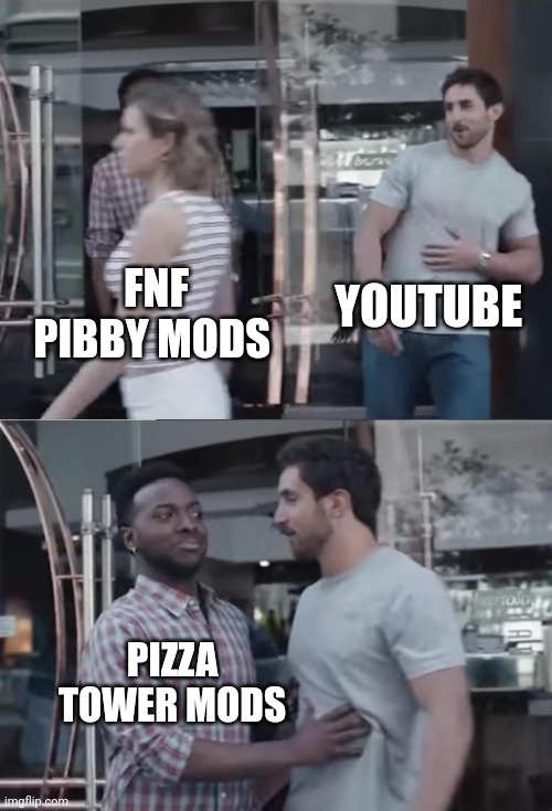 Bro, Not Cool. | FNF PIBBY MODS YOUTUBE PIZZA TOWER MODS | image tagged in bro not cool | made w/ Imgflip meme maker