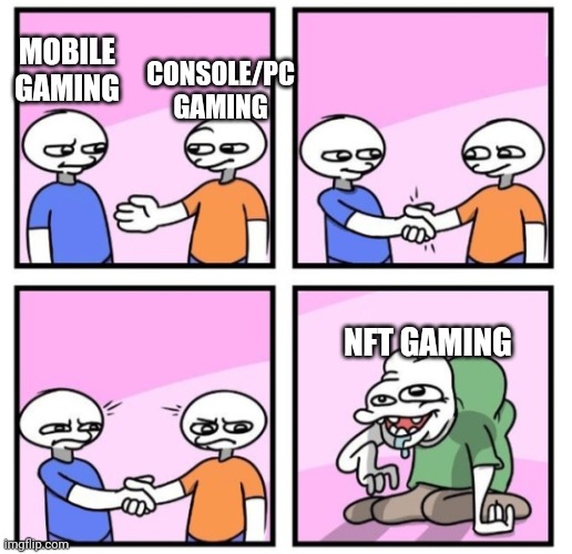 May all NFTs burn in flames | MOBILE GAMING; CONSOLE/PC GAMING; NFT GAMING | image tagged in acquired taste,gaming,pc gaming,mobile games,games,nft | made w/ Imgflip meme maker