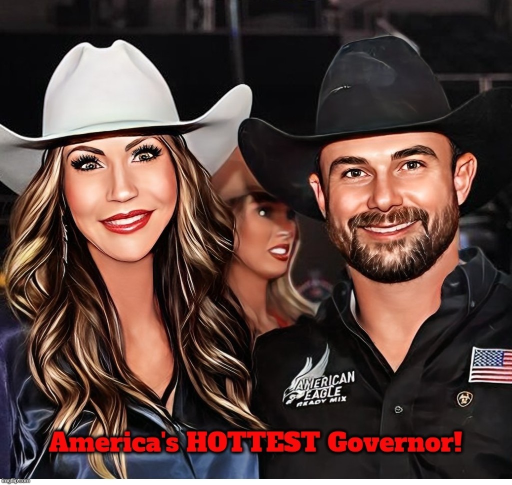 America's HOTTEST Governor! | image tagged in south dakota,governor,kristi noem,hot babes,cowgirl,country boy | made w/ Imgflip meme maker