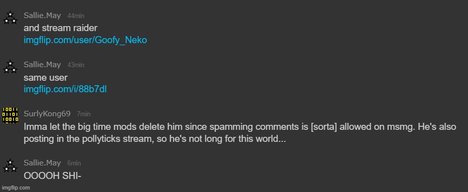 bro is gonna get deleted :shocked: | made w/ Imgflip meme maker