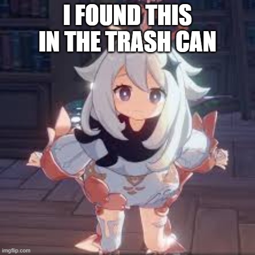 I FOUND THIS IN THE TRASH CAN | made w/ Imgflip meme maker