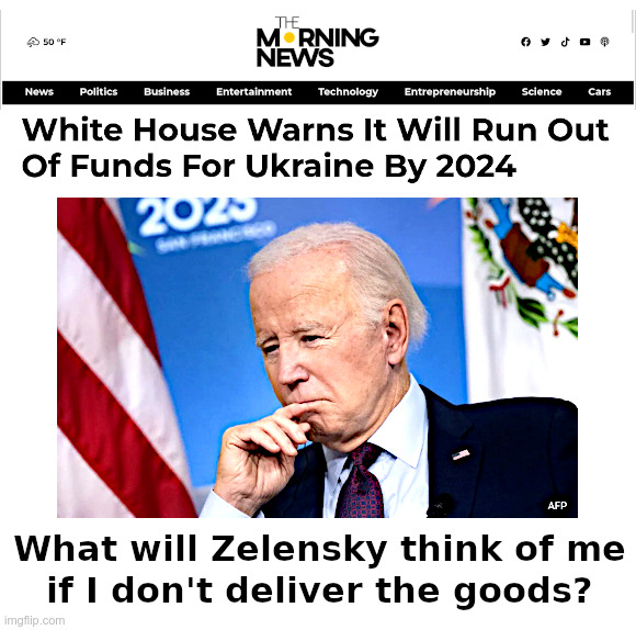 Joe Biden: What Will Zelensky Think Of Me? | image tagged in joe biden,corrupt,zelensky,show me the money | made w/ Imgflip meme maker