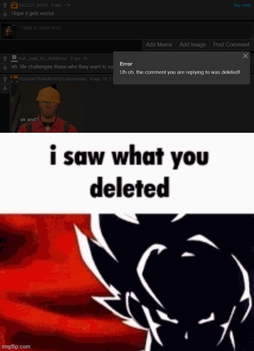 i ain't blind my fella | image tagged in i saw what you deleted | made w/ Imgflip meme maker