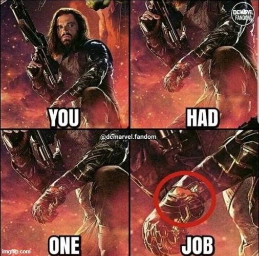 tsk tsk, unfortunate | image tagged in memes,marvel,bucky,you had one job | made w/ Imgflip meme maker