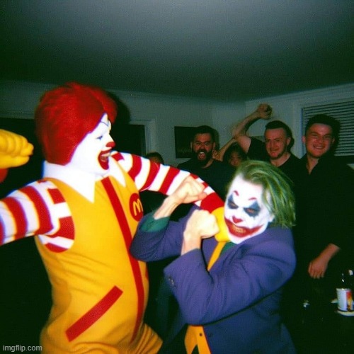 Clown Fight | image tagged in clown fight | made w/ Imgflip meme maker