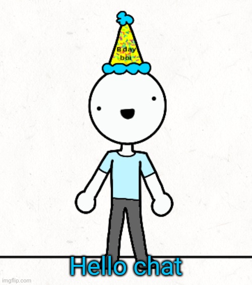 :) | Hello chat | made w/ Imgflip meme maker