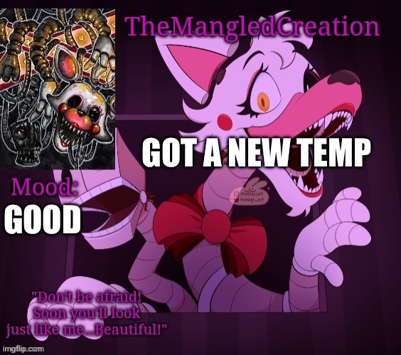 GOT A NEW TEMP; GOOD | made w/ Imgflip meme maker