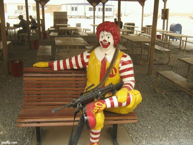 Go on, sit with him | image tagged in mcdonald's light machine gun | made w/ Imgflip meme maker