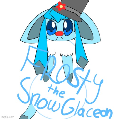 frosty the snow glaceon | image tagged in frosty the snowman,glaceon | made w/ Imgflip meme maker