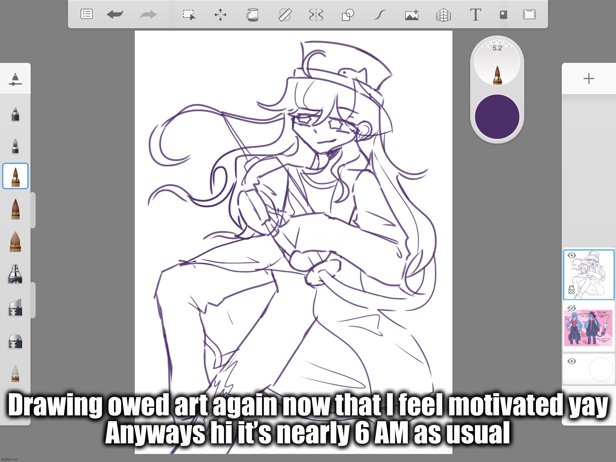 Drawing owed art again now that I feel motivated yay
Anyways hi it’s nearly 6 AM as usual | made w/ Imgflip meme maker