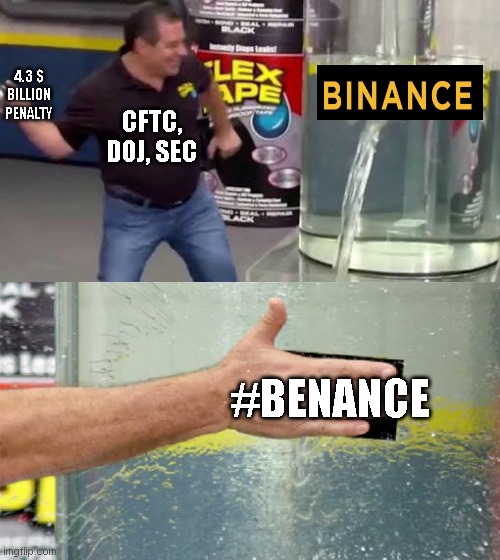 flex with benance | 4.3 $ BILLION PENALTY; CFTC, DOJ, SEC; #BENANCE | image tagged in flex tape,cryptocurrency,crypto,humor,memes,facts | made w/ Imgflip meme maker