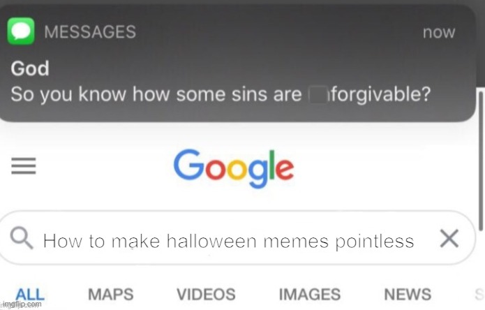 google search | ■ How to make halloween memes pointless | image tagged in google search | made w/ Imgflip meme maker