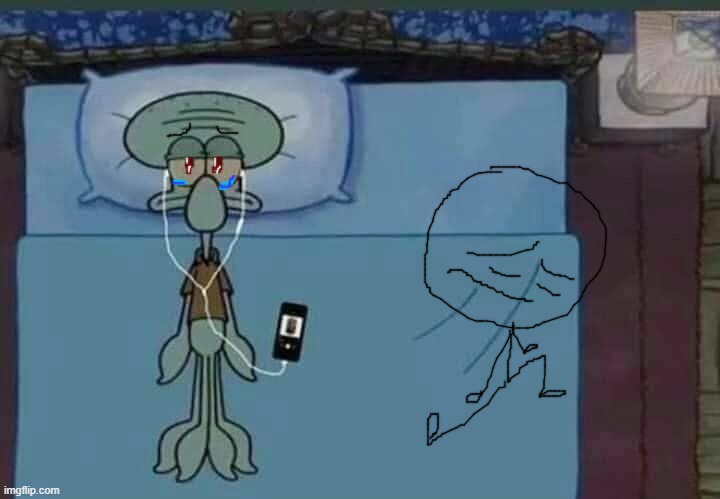 SpongeBob Squidward listening to music in bed | image tagged in spongebob squidward listening to music in bed | made w/ Imgflip meme maker