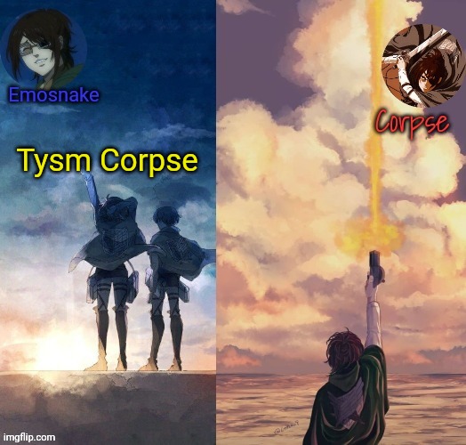 Shared Hange template | Tysm Corpse | image tagged in shared hange template | made w/ Imgflip meme maker