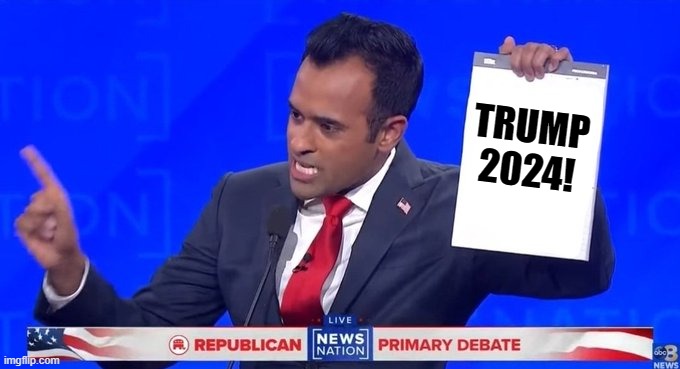Vivek - Trump 2024 | TRUMP 2024! | image tagged in vivek's notepad | made w/ Imgflip meme maker