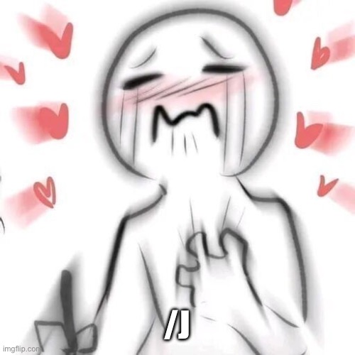 blushing | /J | image tagged in blushing | made w/ Imgflip meme maker