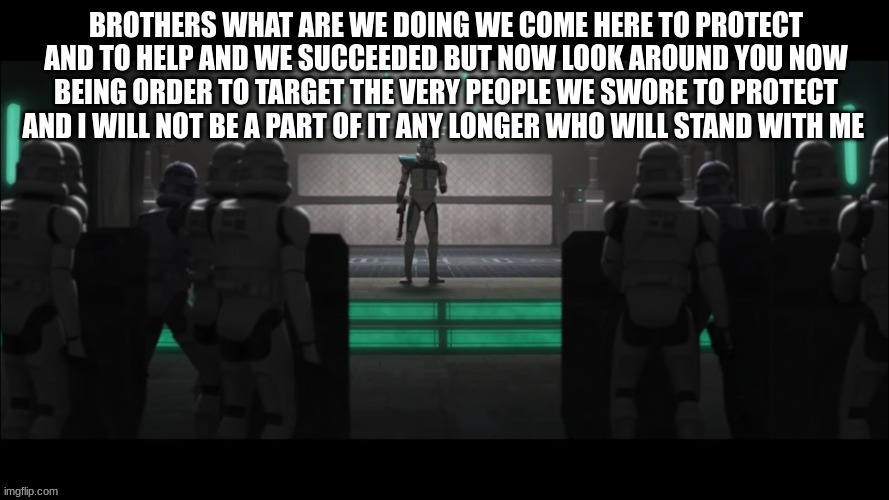 image tagged in clone troopers | made w/ Imgflip meme maker