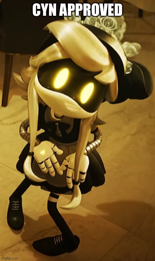 CYN APPROVED | made w/ Imgflip meme maker