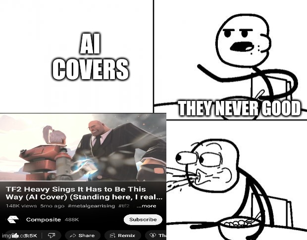 Pootis | AI COVERS; THEY NEVER GOOD | image tagged in blank cereal guy,tf2 heavy,tf2 | made w/ Imgflip meme maker