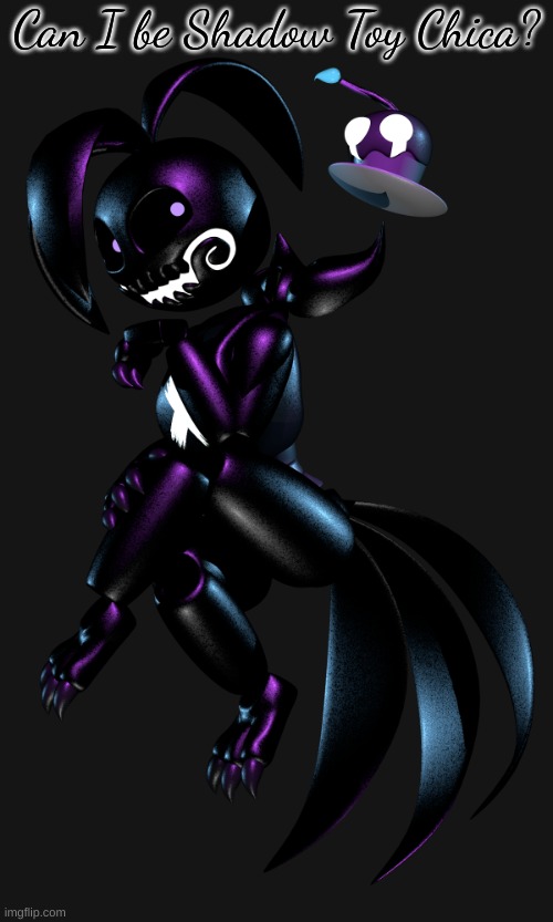 Shadow Toy Chica Render 2 | Can I be Shadow Toy Chica? | made w/ Imgflip meme maker