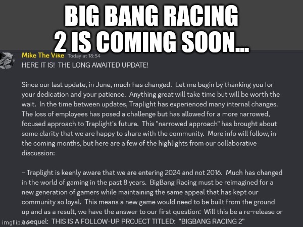 bE PrEpArED!!!!!! | BIG BANG RACING 2 IS COMING SOON... | image tagged in memes,big bang racing,thank you,god | made w/ Imgflip meme maker