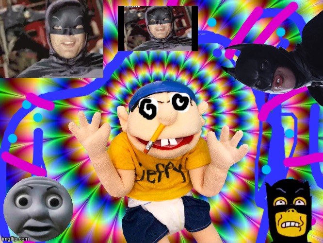 Jeffy's trippy dream | image tagged in lsd,batman,jeffy,thomas o face,crossover | made w/ Imgflip meme maker