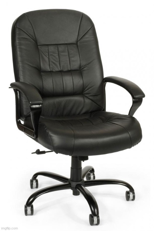office chair | image tagged in office chair | made w/ Imgflip meme maker