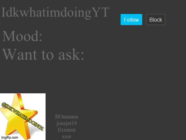 IdkwhatimdoingYT Announcement Template V3 Blank Meme Template