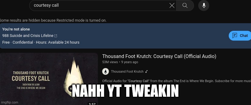 yt tweakin | NAHH YT TWEAKIN | made w/ Imgflip meme maker