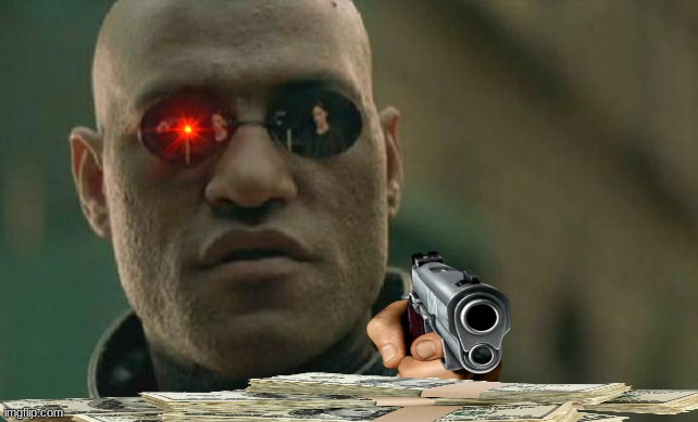 rich people fighting for money be like | image tagged in memes,matrix morpheus | made w/ Imgflip meme maker