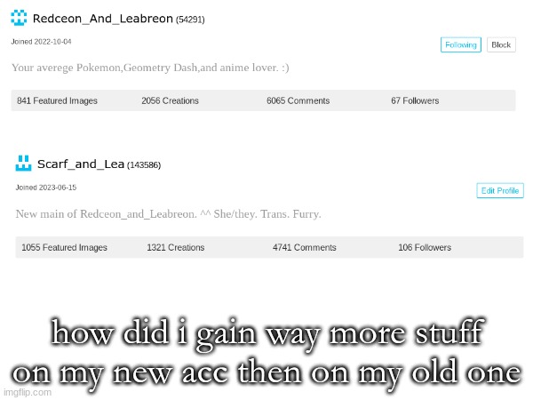 how did i gain way more stuff on my new acc then on my old one | made w/ Imgflip meme maker