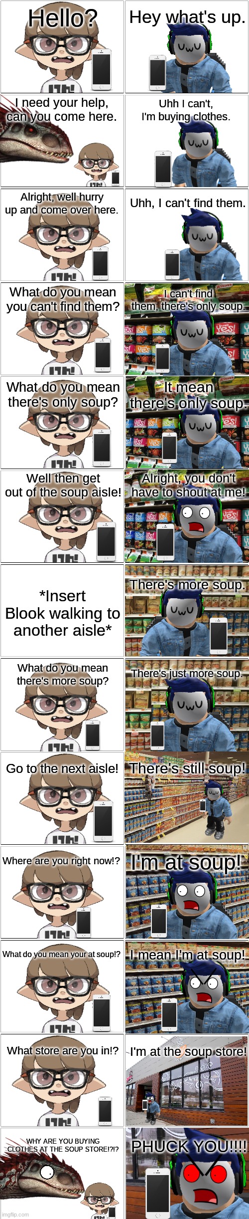 Soup Store (Blook: Bro i thought this was only for our stream lmao not mad tho) | made w/ Imgflip meme maker