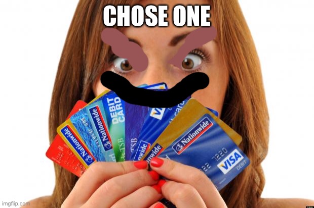 Sins are like credit cards, enjoy now pay later | CHOSE ONE | image tagged in sins are like credit cards enjoy now pay later | made w/ Imgflip meme maker