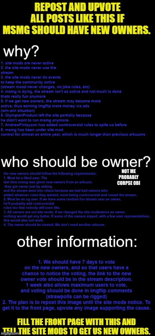 am i well known/old enough to have mod? | NOT ME
PROBABLY CORPSE OBI | made w/ Imgflip meme maker