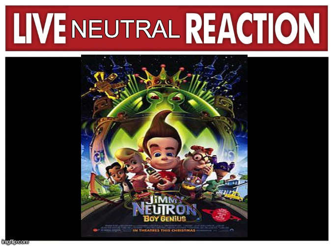 neutron | NEUTRAL | image tagged in live reaction | made w/ Imgflip meme maker