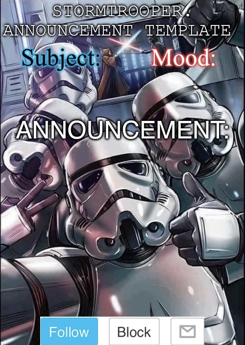 High Quality Stormtrooper announcement template Blank Meme Template