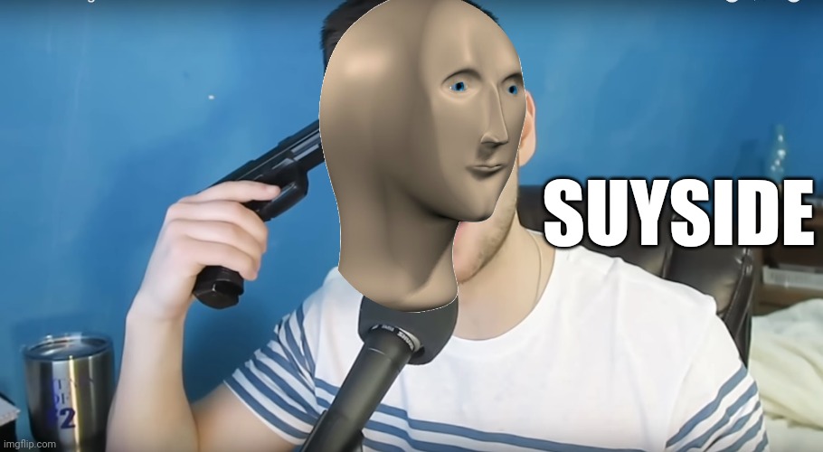 Neat mike suicide | SUYSIDE | image tagged in neat mike suicide | made w/ Imgflip meme maker