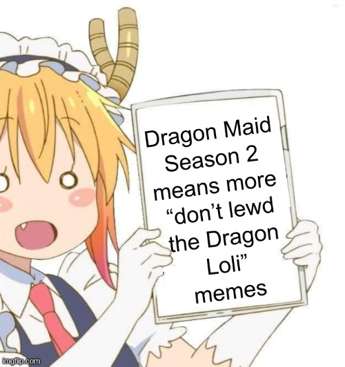 Ravioli, Ravioli don't lewd the dragon loli... | image tagged in dragon loli | made w/ Imgflip meme maker