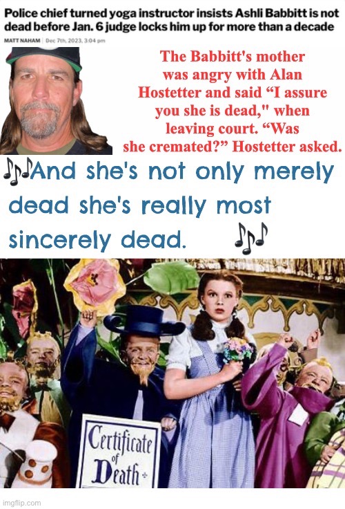 She's Really Most Sincerely Dead | image tagged in domestic terrorist,treason,absentee mommy,q coups,fafo,dead or not dead | made w/ Imgflip meme maker