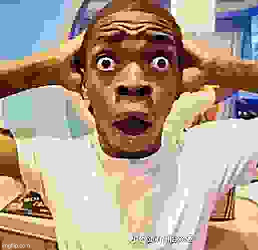 Shocked black guy | image tagged in shocked black guy | made w/ Imgflip meme maker