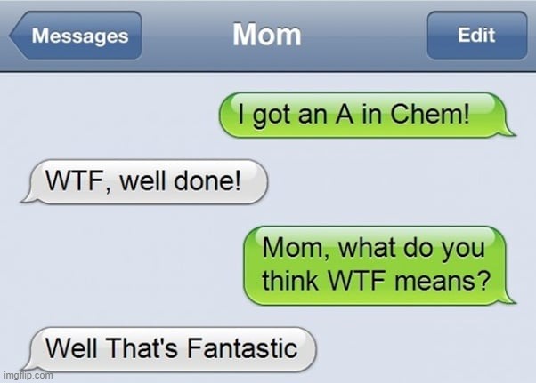 WTF amazing | image tagged in wtf,funny,text,text messages,lol,omg | made w/ Imgflip meme maker