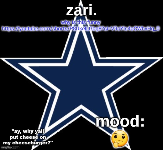 zari.'s Dallas Cowboys announcement temp | why is this funny 
https://youtube.com/shorts/P8UkelLGbg8?si=V9cYIs4oCWhvHq_0; 🤔 | image tagged in zari 's dallas cowboys announcement temp | made w/ Imgflip meme maker