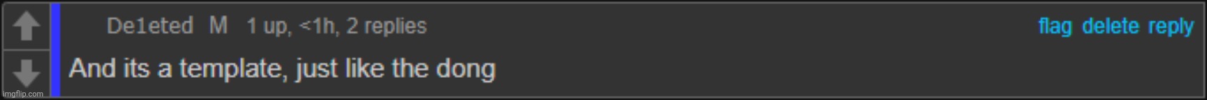 and it's a template just like the dong | image tagged in and it's a template just like the dong | made w/ Imgflip meme maker