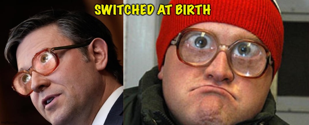 Mike Johnson and Bubbles | SWITCHED AT BIRTH | image tagged in bubbles,mike johnson | made w/ Imgflip meme maker